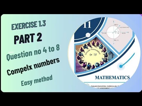 11th Class Math Exercise 1.3 || Smart Syllabus || Complex numbers || Part 2