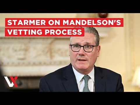 LIVE | Starmer Faces Questions Over Mandelson US Ambassador Vetting | VERTEX