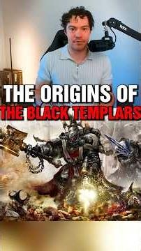 The Epic Origin of the Black Templars
