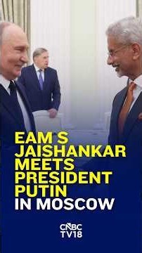 EAM Jaishankar Meets Putin In Moscow | Conveys PM Modi's Message On SCO And BRICS Summits