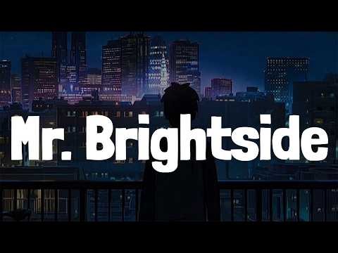The Killers - Mr. Brightside (LYRICS)