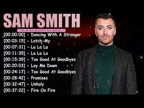 Sam Smith Best Songs Collection Full Album - Greatest Hits Playlist 2026 - The Best Of Sam Smith