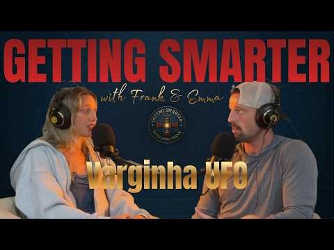 Getting Smarter #16 | Varginha | The UFO Case That Might Prove Aliens Are Real