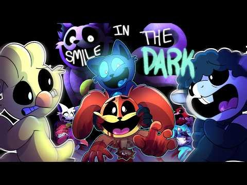 SMILE IN THE DARK! (Nightmare X Smiling Critters Theme Song) | Poppy Playtime: Escape From Playtime