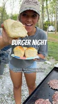 I highly recommend making your own buns #camperlife #rvliving #bluecollarwife #burgernight #grilling