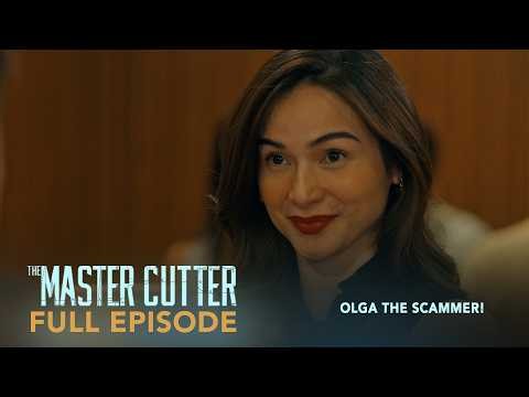 The Master Cutter: Olga the SCAMMER! (Full Episode 88)