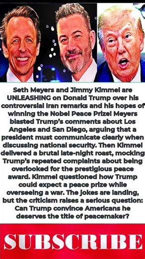 Seth Meyers and Jimmy Kimmel Rip Donald Trump’s Iran Remarks and Nobel Peace Prize Hopes