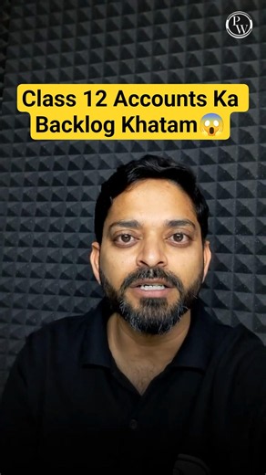 Aaj Hoga Class 12 Accounts Ka Backlog Khatam!🔥@pwcommercewallahclass12 #pw #shorts #class12