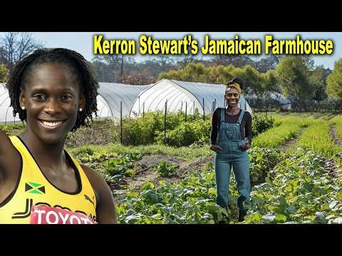 Kerron Stewart’s Jamaican Farmhouse — Family, Strength & the Life of an Olympic Sprinter