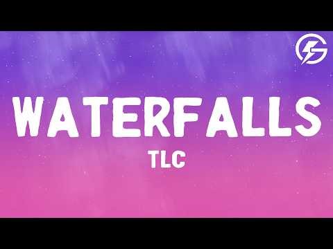 TLC - Waterfalls (Lyrics)