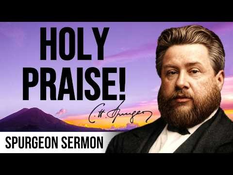 Jesus The Example Of Holy Praise (Psalm 22:22,23) - Charles Spurgeon Sermon
