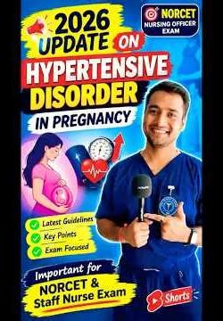 2026 Latest Update on Hypertensive Disorders in Pregnancy | NORCET Nursing Officer Exam #shorts