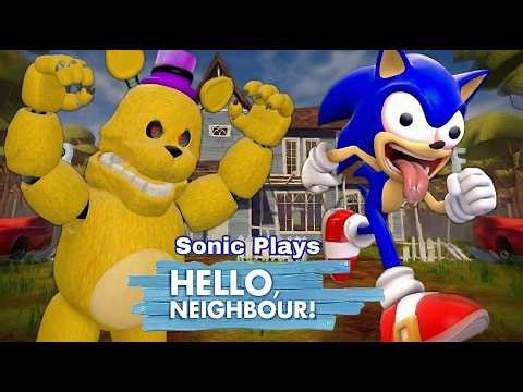 Sonick Plays: HELLO NEIGHBOR - Fredbear MOD!!! (ACT 1)