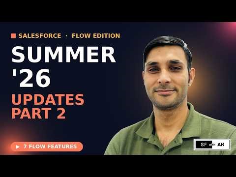 Salesforce SUMMER 26 Release Updates Part 2