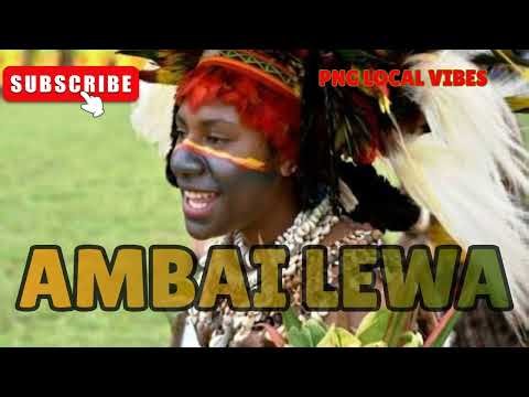 Ambai Lewa - PNG Local Vibes 🌴🎧