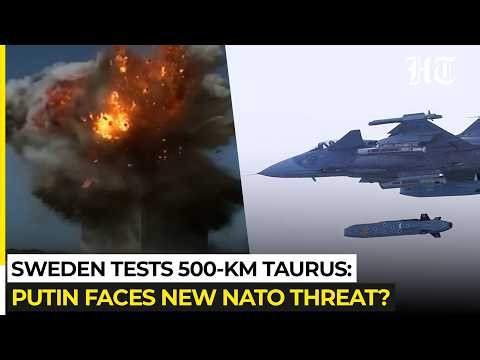 Sweden Tests Taurus From Gripen: Is NATO Building A New Deep-Strike Threat Against Putin's Russia?