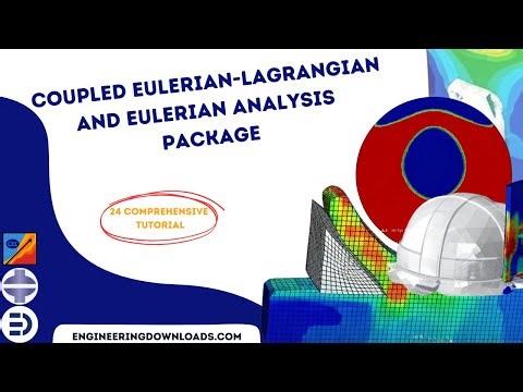 Coupled Eulerian–Lagrangian (CEL) and Eulerian Analysis