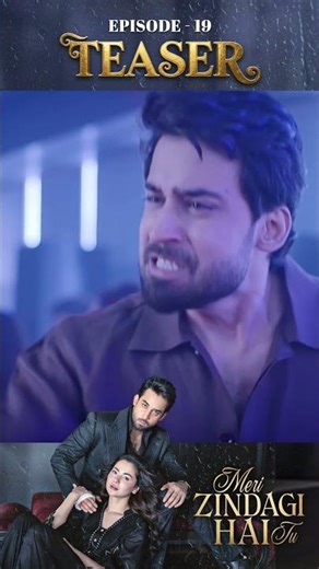 Meri Zindagi Hai Tu Episode 19 | Teaser | #HaniaAamir | #BilalAbbasKhan | #shorts