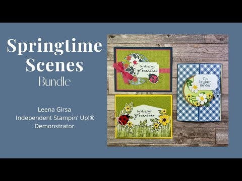 Three Ideas for the Springtime Scenes Bundle by Stampin’ Up!®