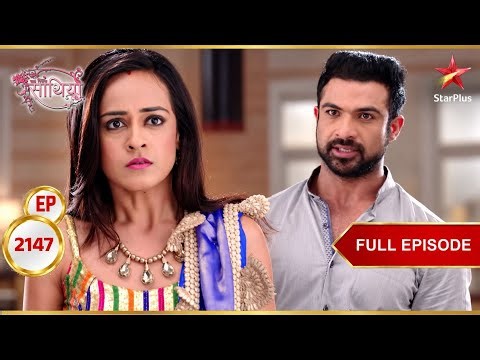 Samira Tests Jaggi's Patience | Full Ep. 2147 | Saath Nibhaana Saathiya