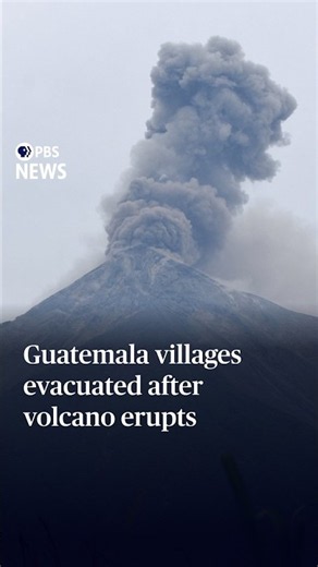 Guatemala villages evacuated after volcano erupts