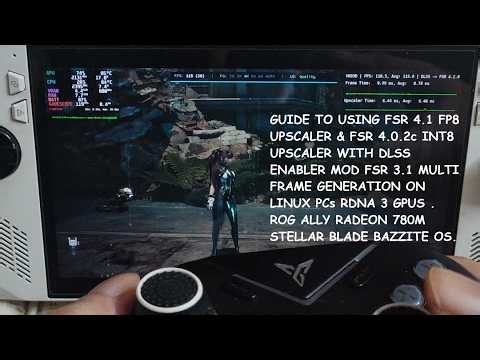 FSR 4.1 FP8 & FSR 4.0.2c INT8 Upscalers Setup With DLSS Enabler FSR 3.1 Multi Frame Gen Linux RDNA 3
