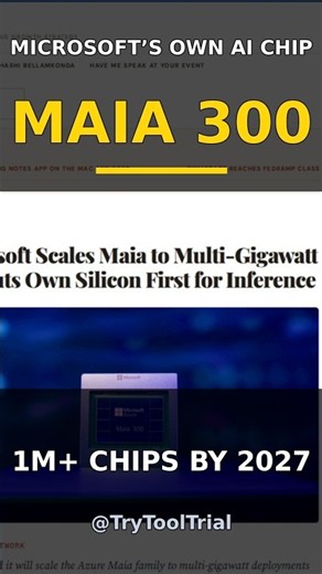 Microsoft Just Revealed Maia 300 — Its Third AI Chip
