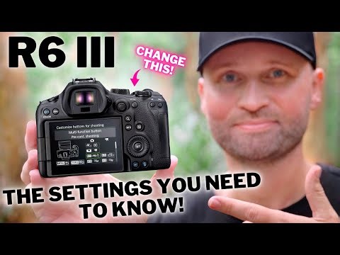 R6 Mark III: The Settings I TRUST For EVERY Shoot!