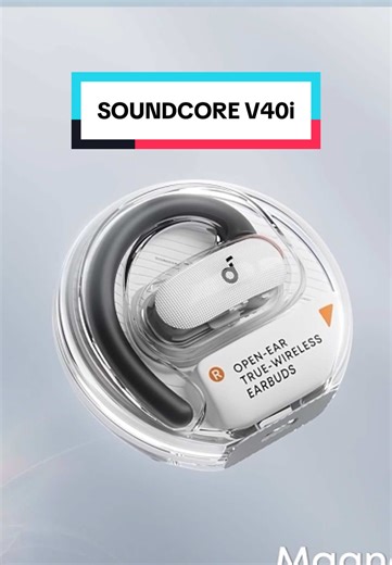 Soundcore V40i: Superior Open-Ear Audio Experience
