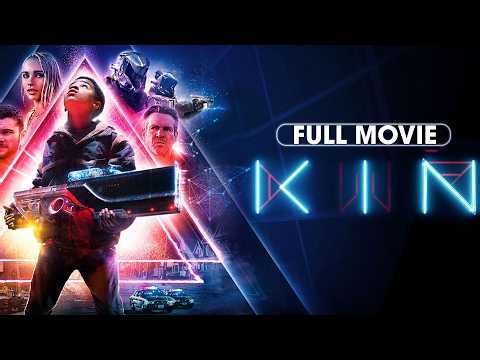 Kin (2018) | Full Movie | Myles Truitt, Jack Reynor, Dennis Quaid, Zoë Kravitz
