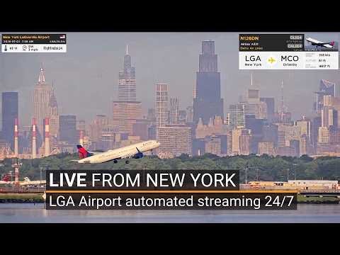 LGA Airport LIVE 24/7 • LaGuardia, New York