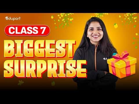Class 7 | Biggest Surprise | Eduport