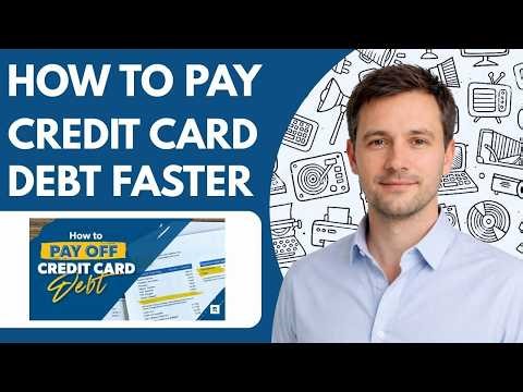 How to Pay Off Credit Card Debt Faster