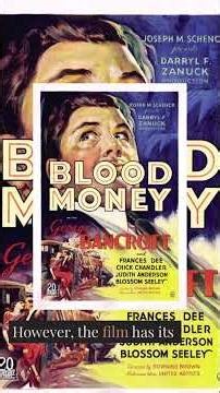 Blood Money (1933) – Pre‑Code Crime, Corruption & Hidden Hollywood Gems Explained#BloodMoney1933#Pr