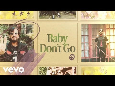 Ringo Starr - Baby Don't Go (Visualizer)