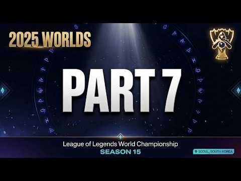 2025 Worlds (S15) — Swiss Stage Deciders + Quarterfinal 1: Gen.G vs HLE | Part 7 of 10
