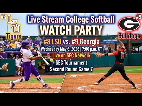 #8 LSU vs #9 Georgia | SEC Tournament Round 2 🥎 LIVE WATCH PARTY