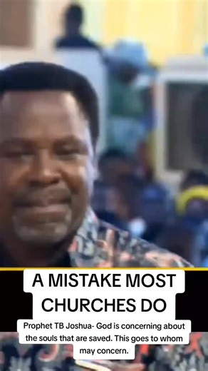 A Mistake Most Churches Make: Prophet TB Joshua on Who’s Privileged Before God