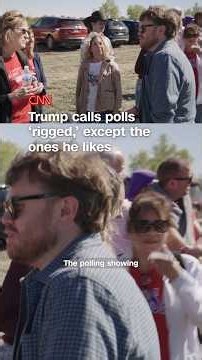 Trump calls polls ‘rigged,’ except the ones he likes