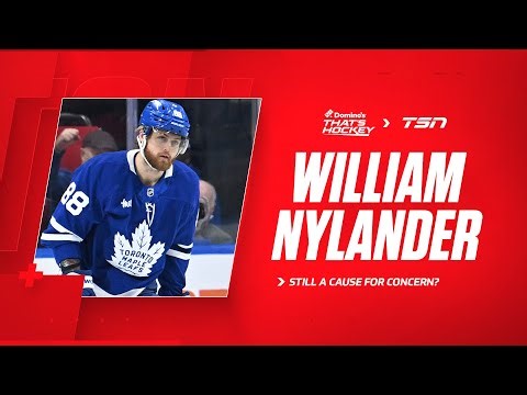 Is there still cause for concern with Nylander after ending his scoring drought?