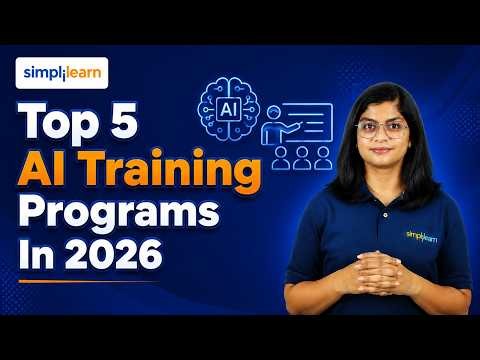 Top 5 AI Training Courses In 2026 | Best AI Training Programs To Get Hired In 2026 | Simplilearn