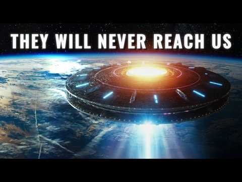 Aliens Probably Exist... But the Laws of Physics Forbid First Contact