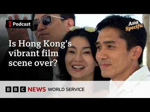 Where are all the Hong Kong filmmakers now? - Asia Specific podcast, BBC World Service