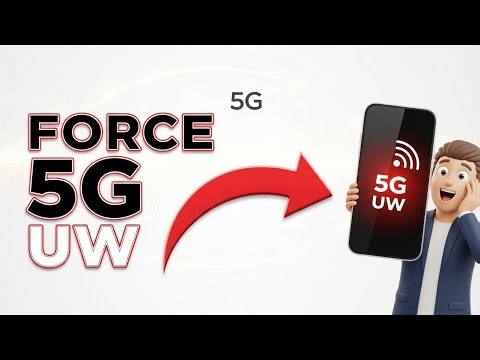 How to Force Your Phone to Stay on Verizon 5G Ultra Wideband