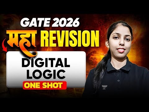Digital logic Maha Revision for GATE 2026 CS IT | Digital Logic Full Revision | PYQs + Concepts