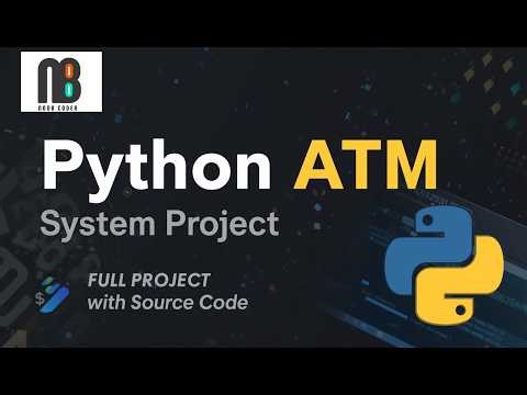 Build ATM Banking System in Python Step by Step | Beginner Project