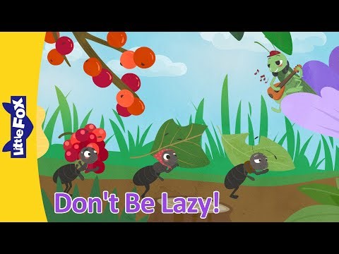 Don’t Be Lazy! | Four Classic Fables About Hard Work and Responsibility | Little Fox