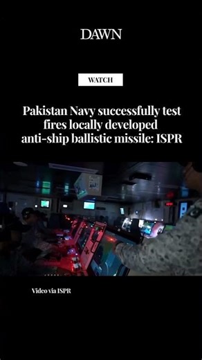Pakistan Navy successfully test fires locally developed anti-ship ballistic missile: ISPR