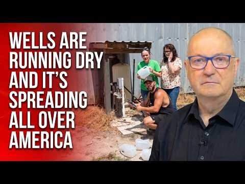 Wells Are Running DRY And It's Spreading All Over America
