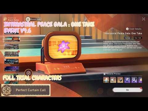 Interastral Peace Gala : One Take - Event v4.6 | Full Trials Characters | Honkai Star Rail